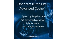 Opencart Turbo. Advanced Cacher. Lite. v1.2