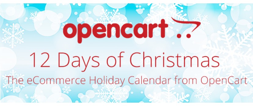 12 Days of Christmas - The eCommerce Holiday Calendar from OpenCart