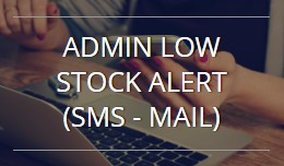 Admin Low Stock Alert (SMS - Mail) - OC 1.5.x