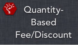 [OLD] Quantity-Based Fee/Discount