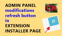 Admin modifications refresh button in installer ..