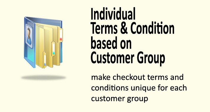 Checkout Terms & Conditions based on Customer Group