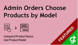 Admin Orders Choose Product by Model - SALE 30% ..