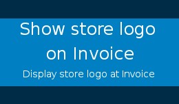 Show store Logo on Invoice
