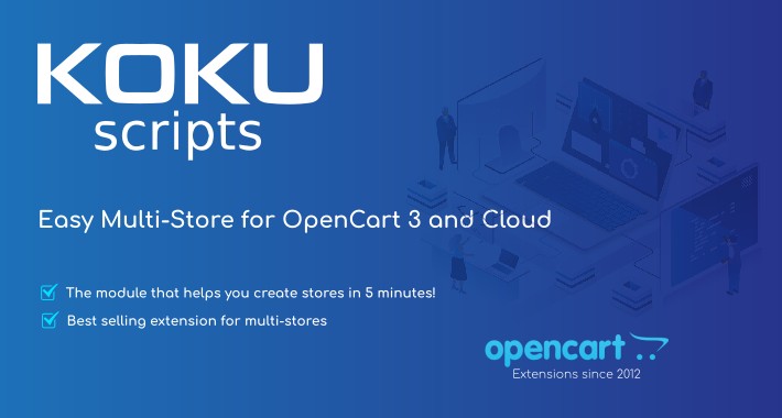 Easy Multi-Store for OpenCart 3, OpenCart 4 and Cloud
