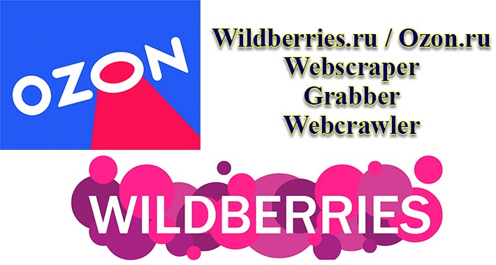 Wildberries / Ozon - Webscraper grabber webcrawler parser
