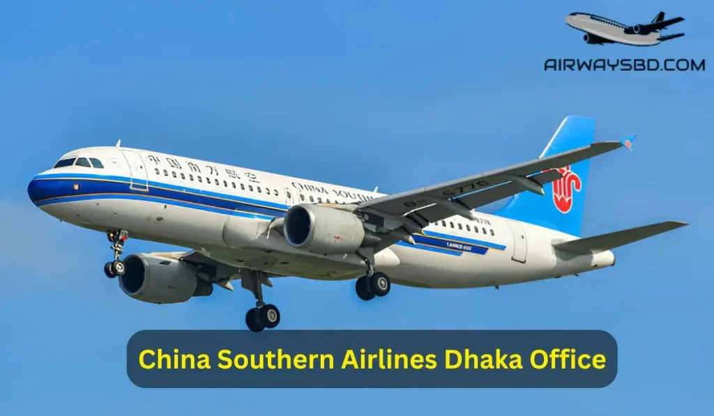 China Southern Airlines Dhaka Office