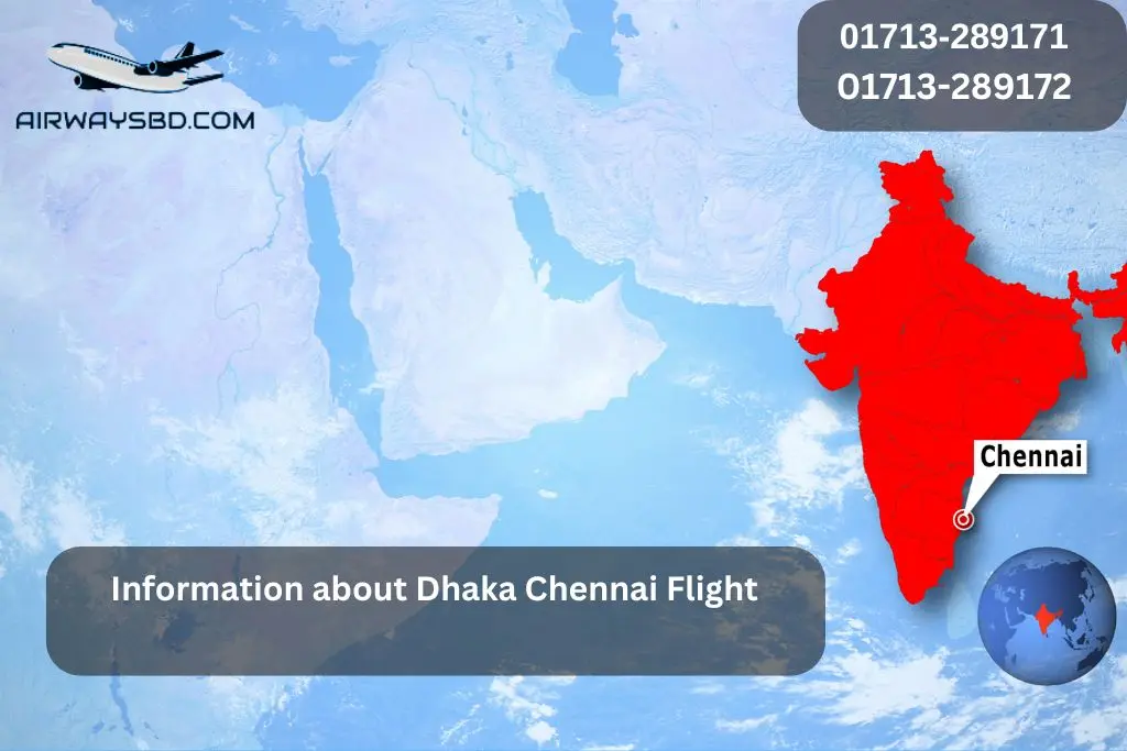 Information about Dhaka Chennai Flight